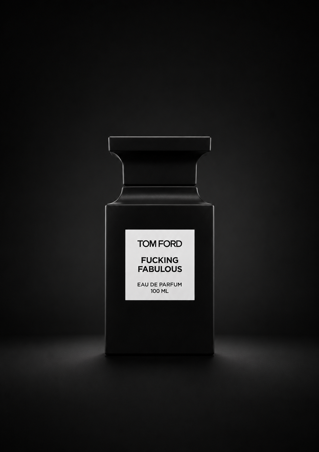 TOM FORD FUCKING FABULOUS